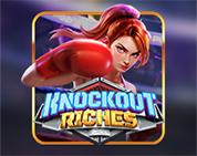 Knockout Riches